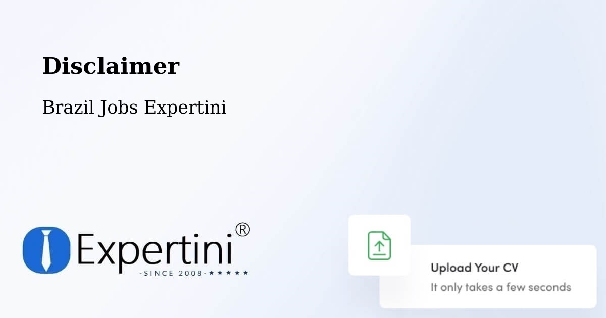 Disclaimer – Itapipoca - Brazil Jobs Expertini
