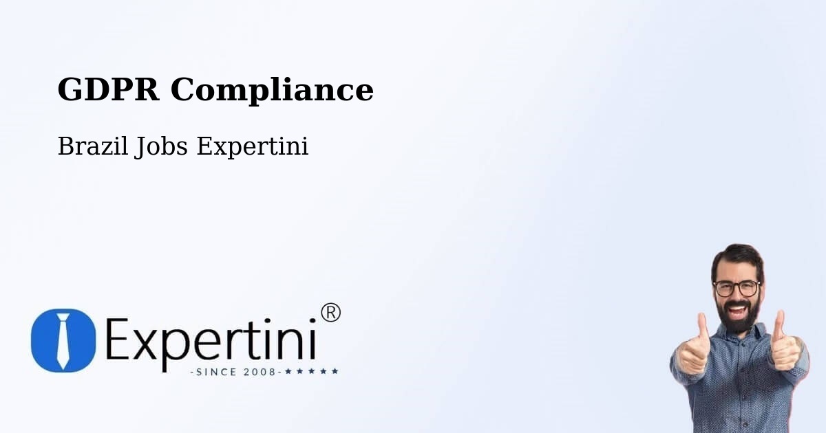 EU GDPR Compliance Statement – Itapipoca - Brazil Jobs Expertini