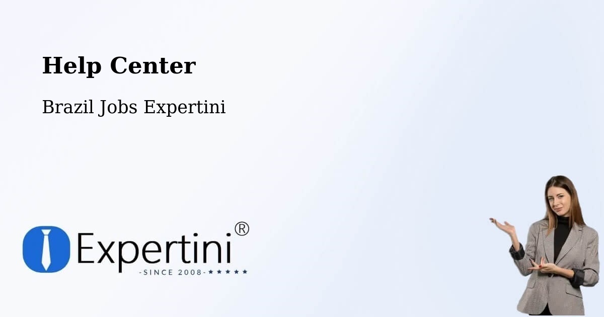 Help Center – Itapipoca - Brazil Jobs Expertini